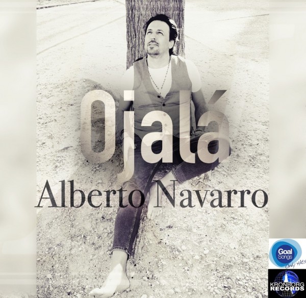 Alberto Navarro lanza sus mensajes de esperanza con el single 'Ojalá'
