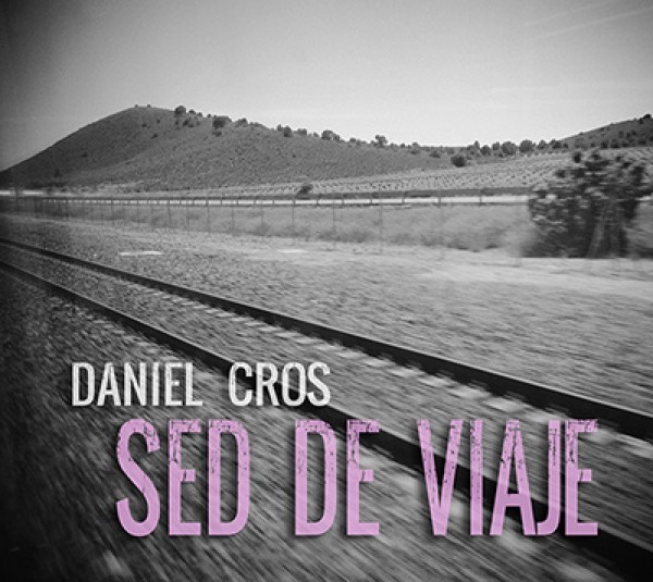 Daniel Cros publica 'Empezó a nevar', primera entrega de su álbum 'Sed de viaje'