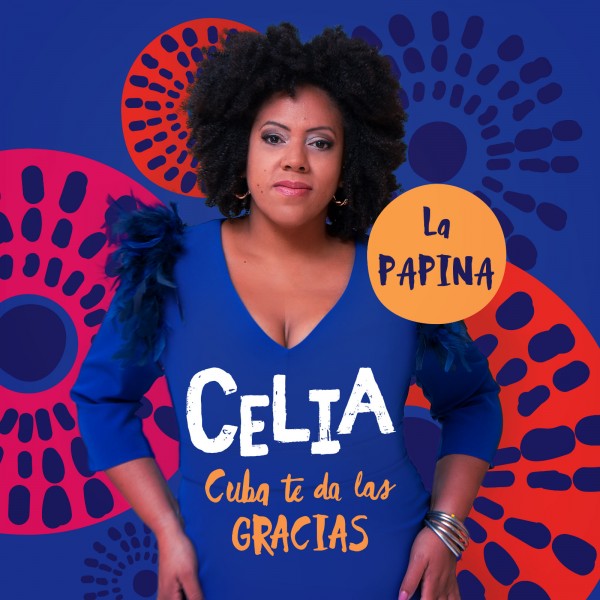 La Papina Yuliet Abreu homenajea a Celia Cruz con el disco 'Celia, Cuba te da las gracias'
