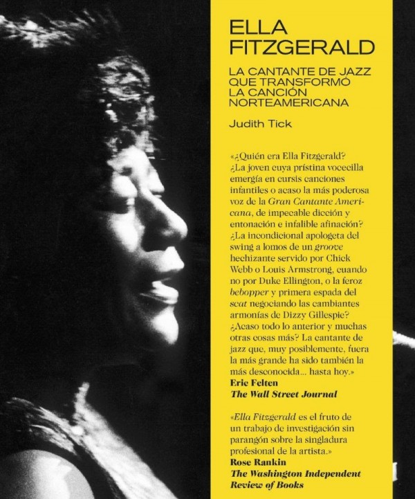 Una magna biografía de Ella Fitzgerald escrita por la musicóloga Judith Tick llega a las librerías en español